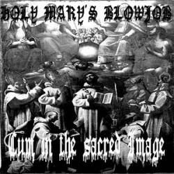 Holy Mary's Blowjob : Cum in the Sacred Image